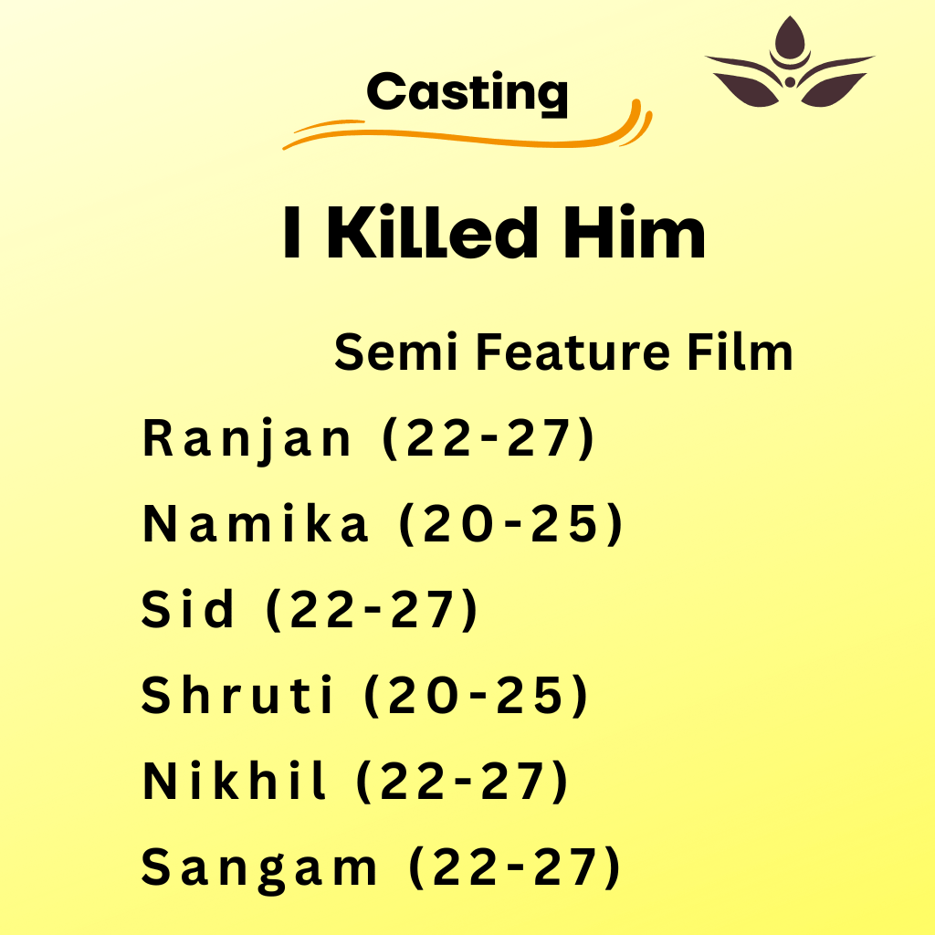 I killed him by durga films production casting